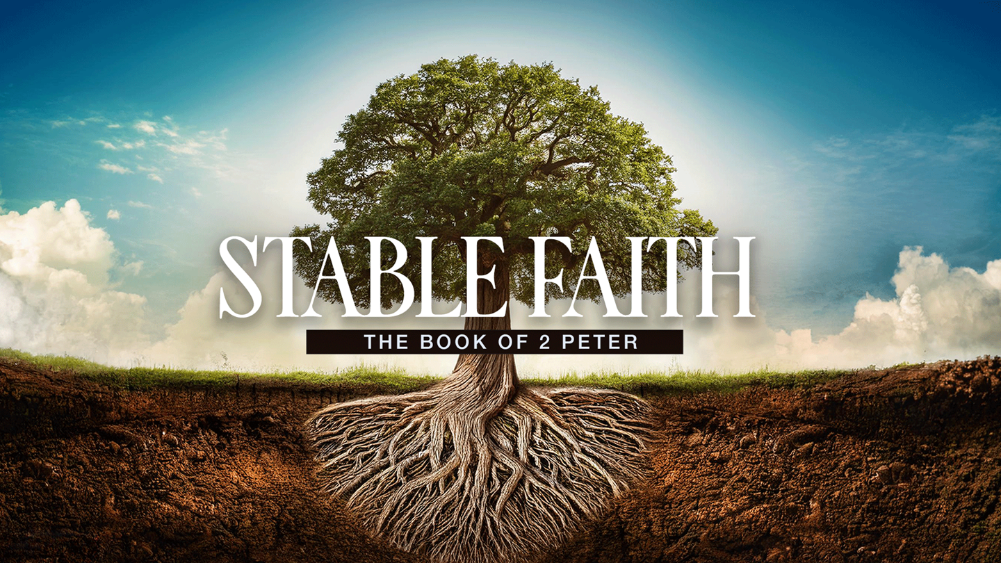 Stable Faith: the Book of 2 Peter Series Art