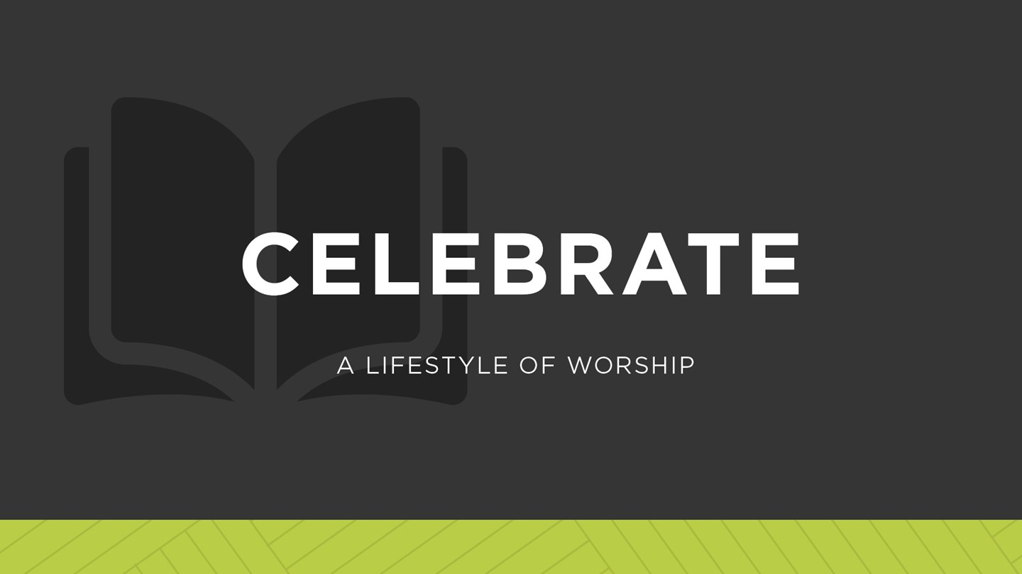 Celebrate: A Lifestyle of Worship Series Art