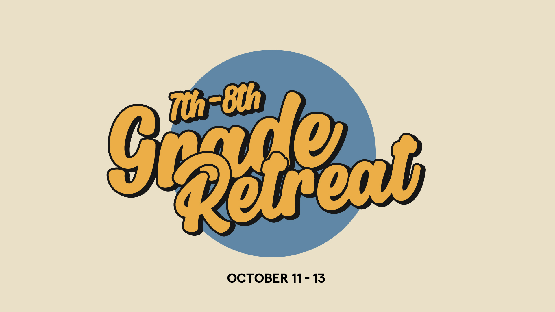 7th-8th Grade Retreat